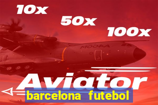 barcelona futebol play hd